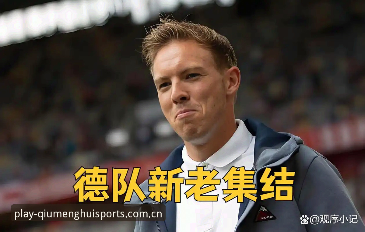 资深用户分享：从诺伊尔回归看德国队世界杯大名单的战术演变与实时数据分析